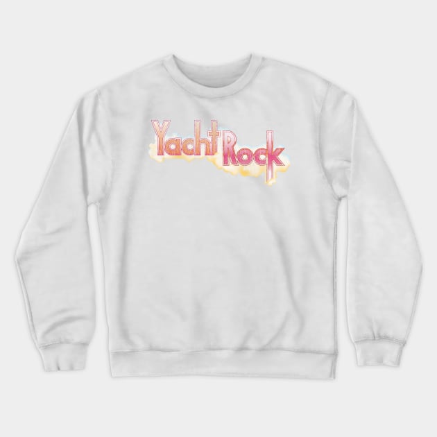 Yacht Rock Forever - 70s Retro Faded print Crewneck Sweatshirt by Vector Deluxe